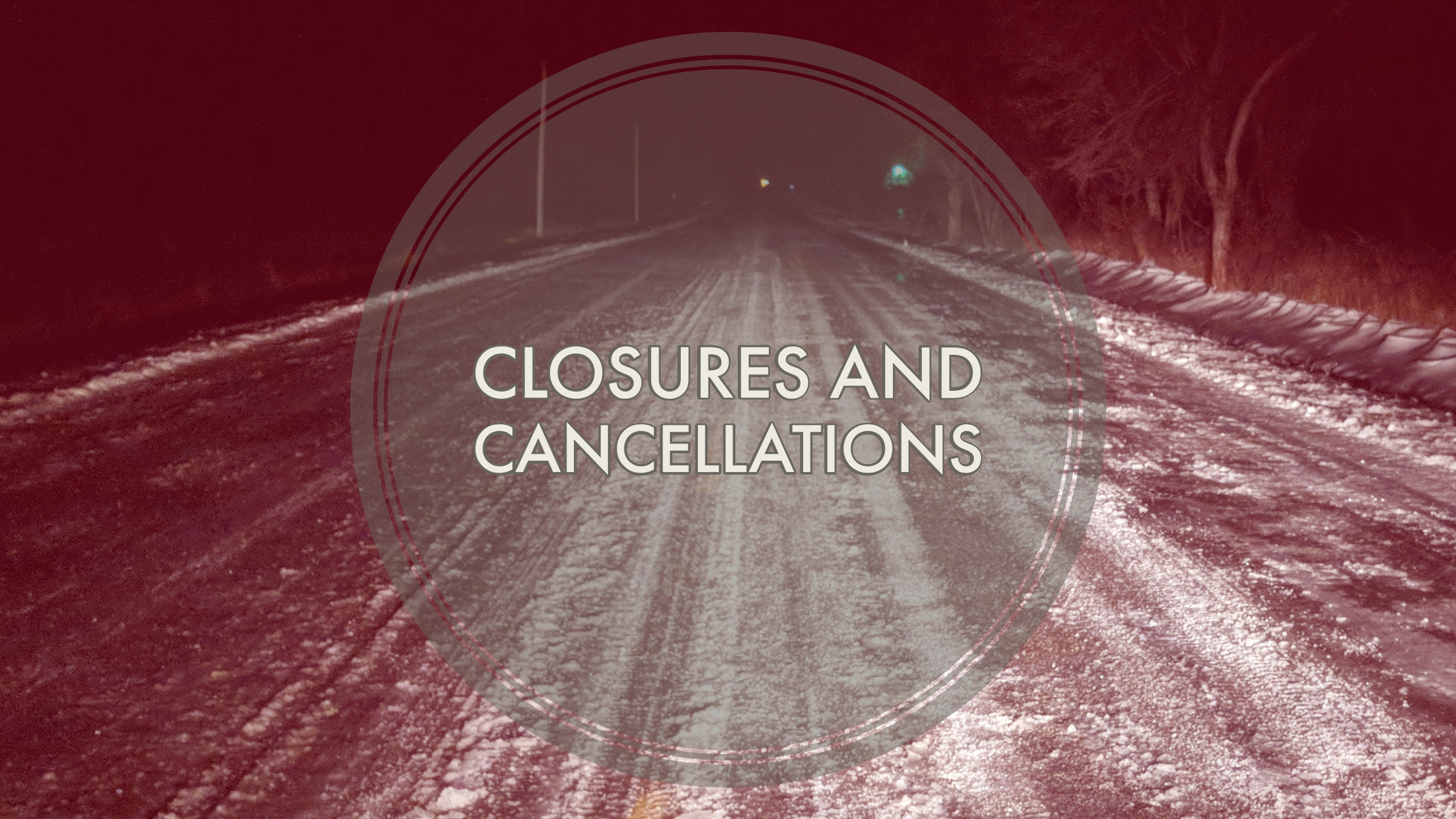 Closures and Cancellations - My Prescott Now2560 x 1440