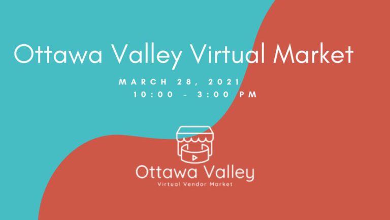 First Ever Ottawa Valley Virtual Vendor Market To Take Place In March